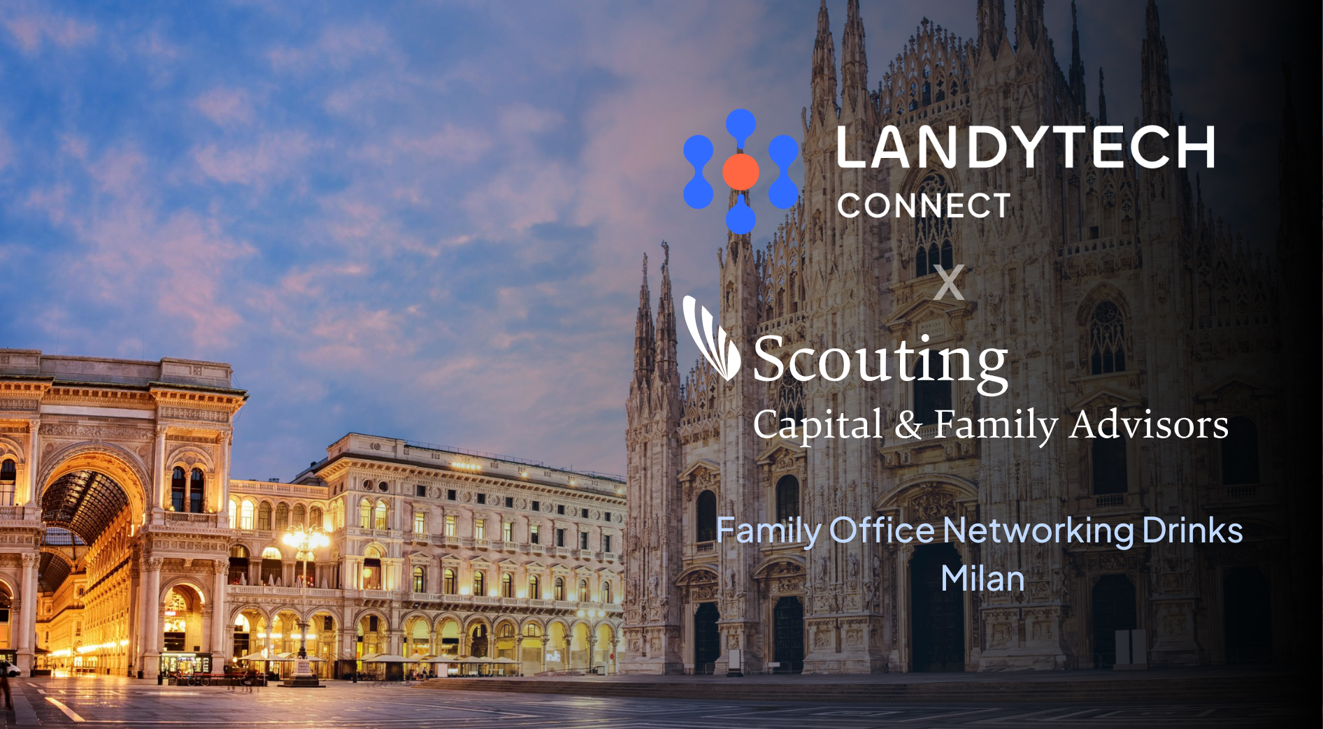 Landytech Connect x Scouting SIM Family Office Drinks Milan