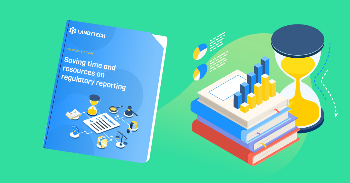  Saving time and resources on regulatory reporting