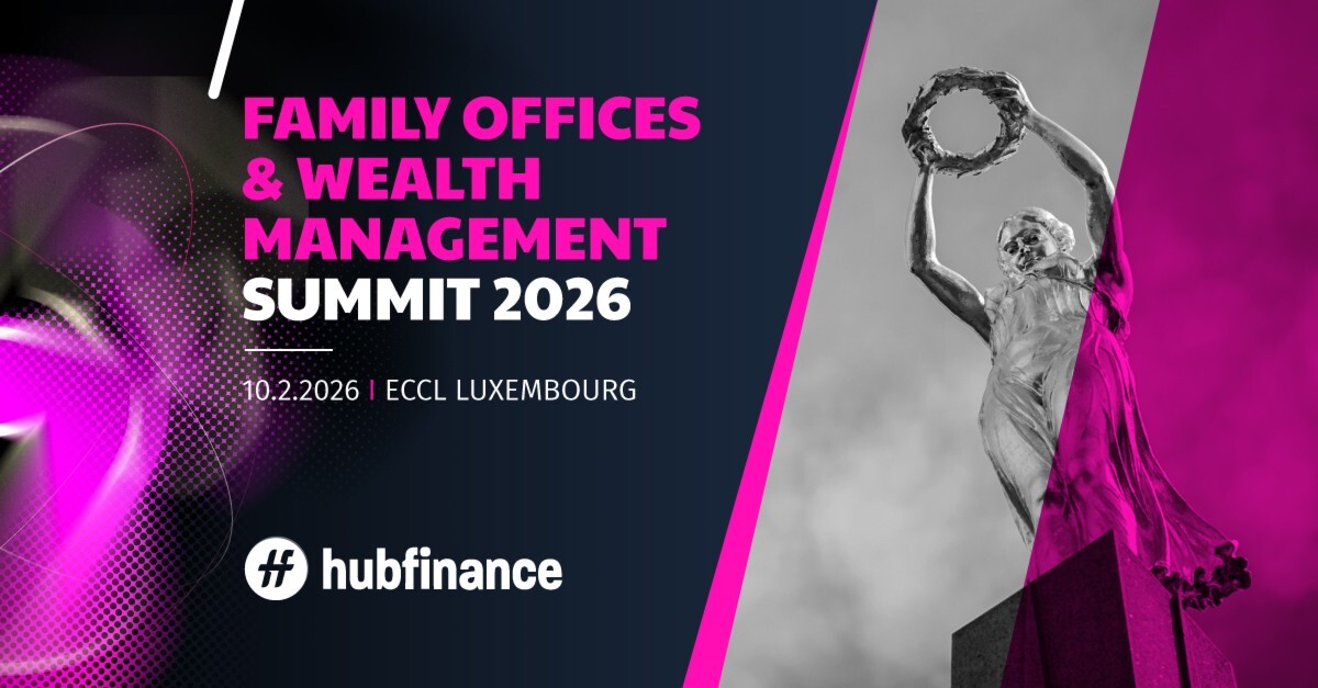 HubFinance Family Office & Asset Management Summit Luxembourg